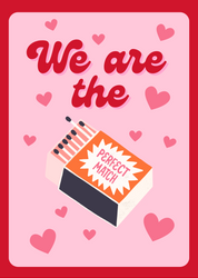 "We Are The Perfect Match" Card