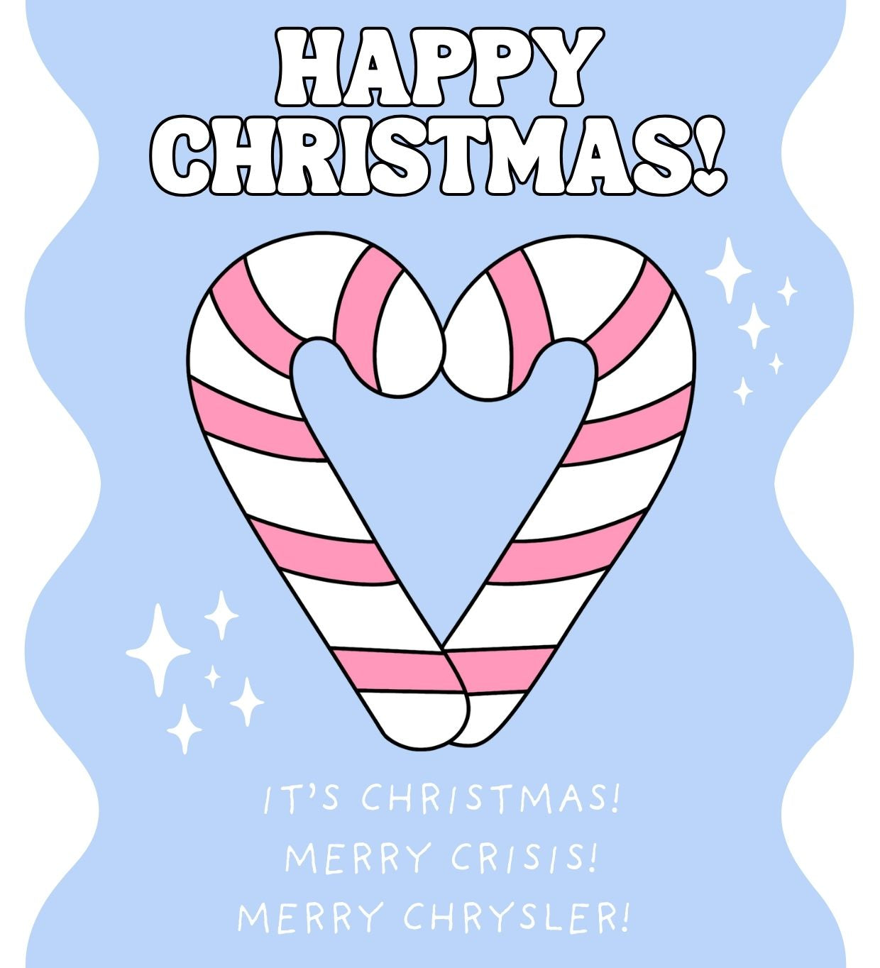 A standard postcard-sized card with a blue background featuring a white and pink striped candy cane design, and the text 'HAPPY CHRISTMAS!' along with 'Merry Christmas! It's Christmas! Merry Crisler!'.