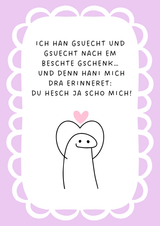 Du hesch ja scho mich Card